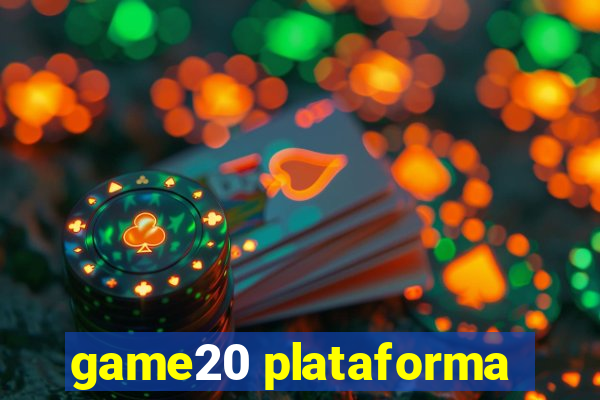 game20 plataforma